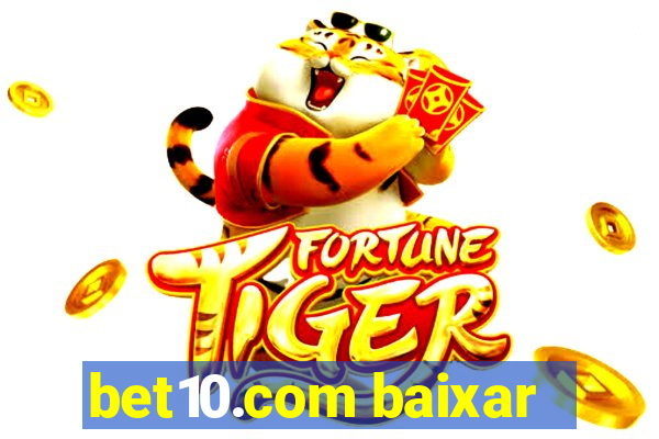 bet10.com baixar